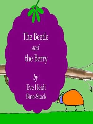 cover image of The Beetle and the Berry